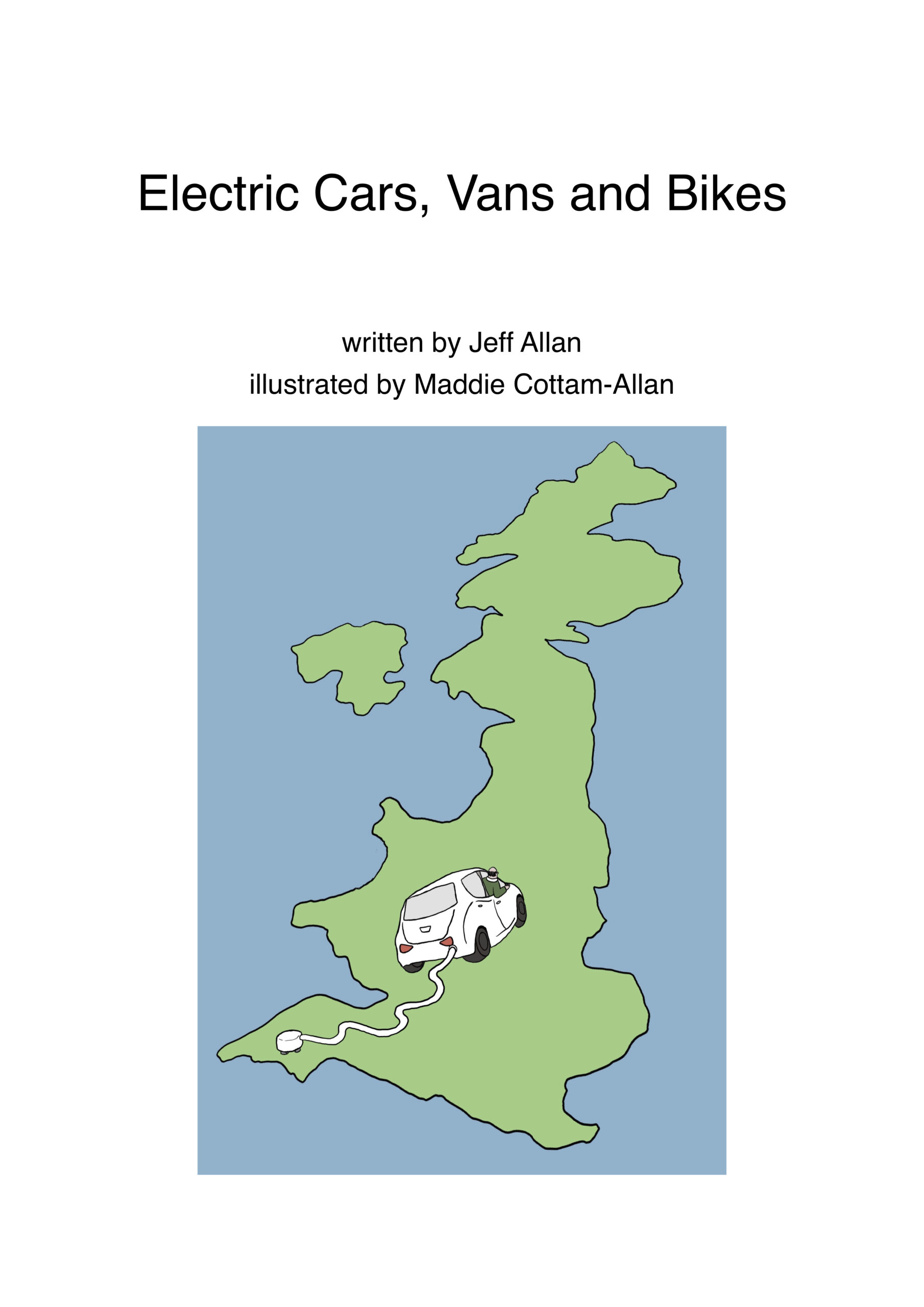 Electric Cars, Vans and Bikes book cover